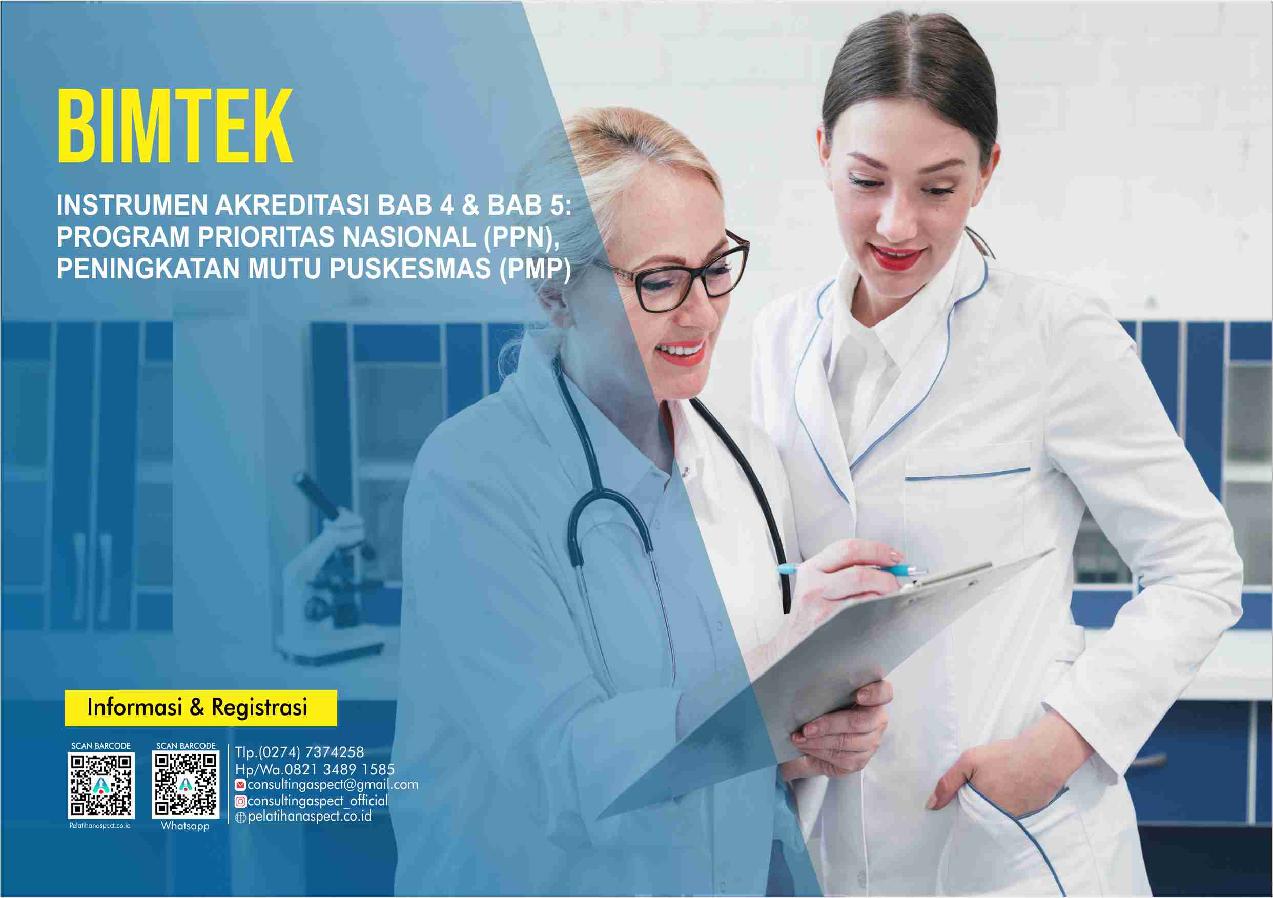 BIMTEK INSTRUMEN AKREDITASI BAB 4 & BAB 5: PROGRAM PRIORITAS NASIONAL (PPN), PENINGKATAN MUTU PUSKESMAS (PMP)