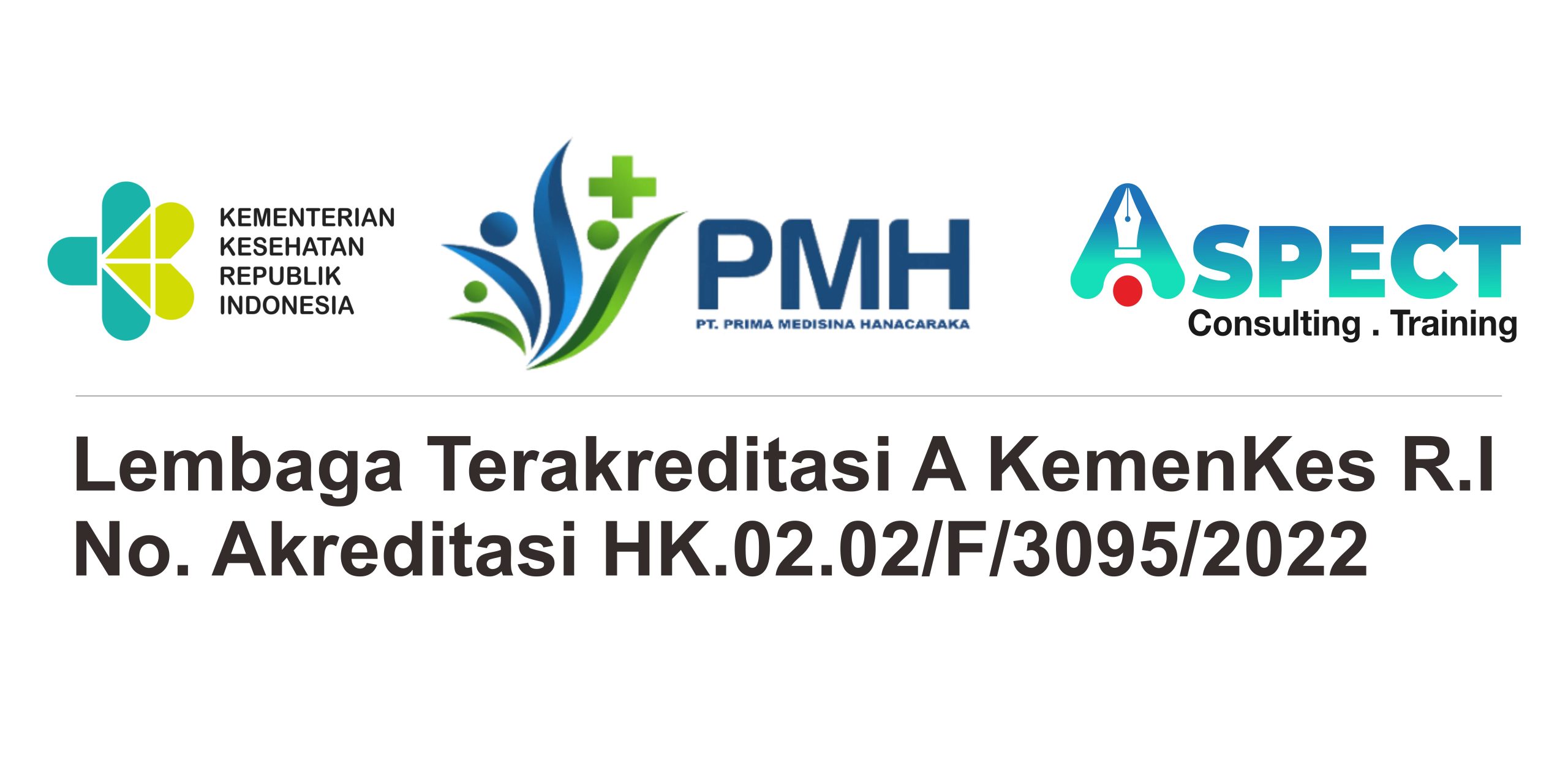 Lembaga Terakreditasi A Kementerian Kesehatan R.I