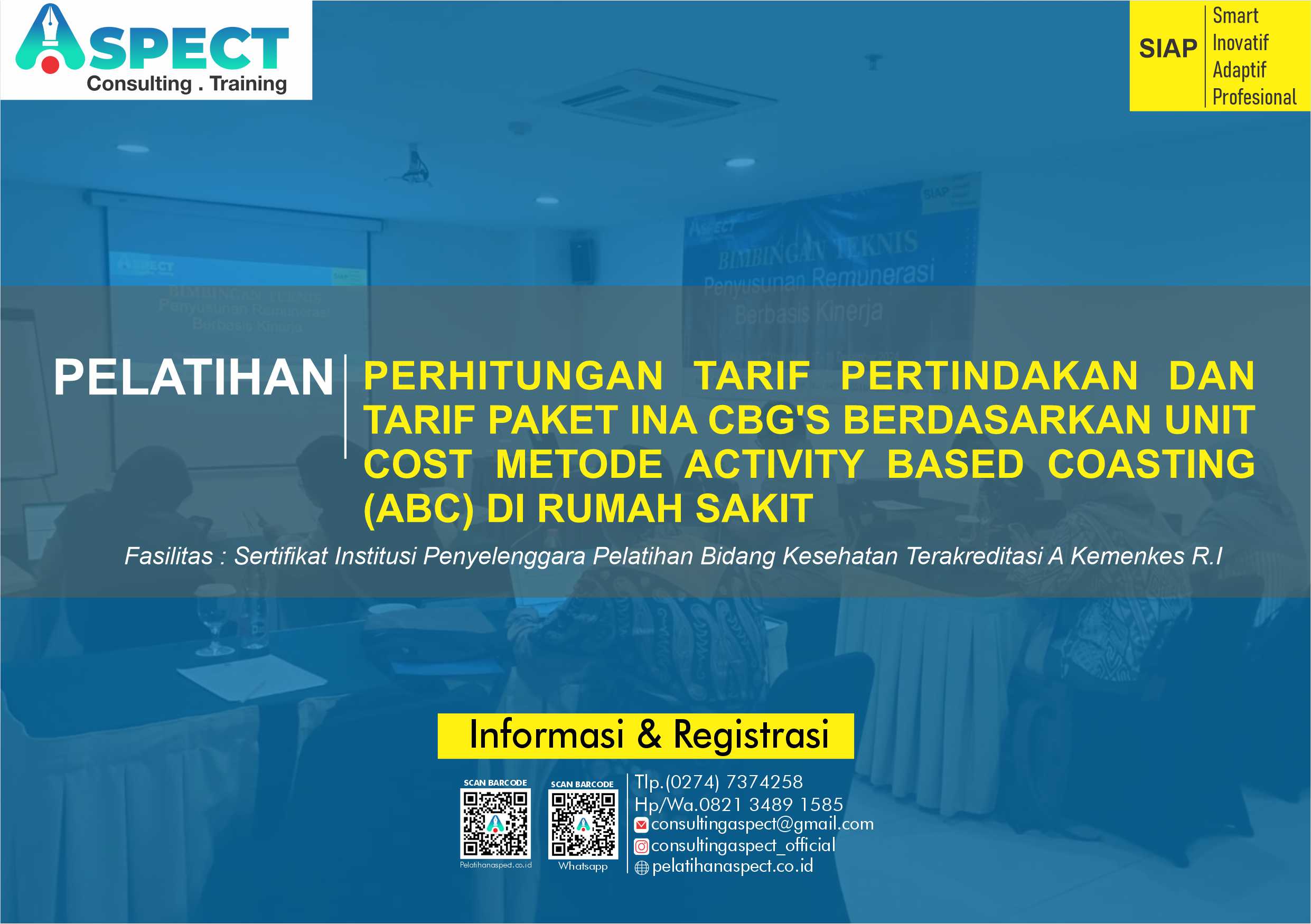 Pelatihan Perhitungan Tarif Pertindakan & Tarif Paket INA CBG's