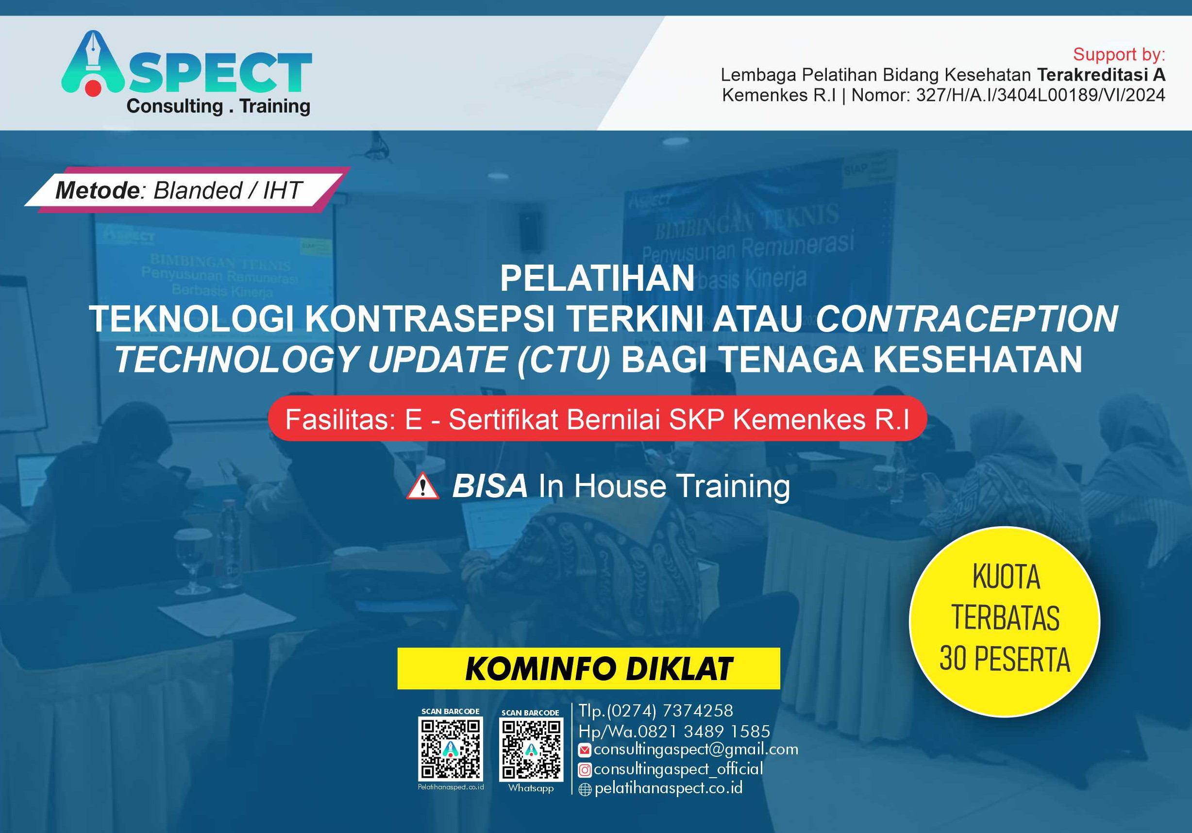 Pelatihan Teknologi Kontrasepsi Terkini atau Contraception Technology Update (CTU) bagi Tenaga Kesehatan